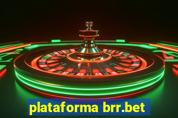 plataforma brr.bet